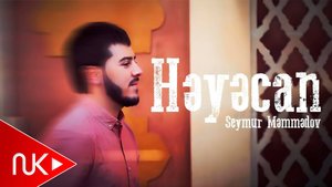 Seymur Memmedov - Heyecan