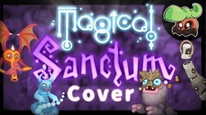 Святилище Магии | Кавер (My Singing Monsters, Мои Поющие Монстры, Msm, Мсм)