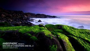 Masters Of Atmospheric Drum And Bass Vol. 2 (Deep Session)