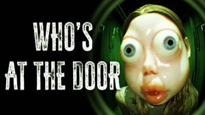 ПРИНИМАЙТЕ ЛЕКАРСТВО СТРОГО ПО РЕЦЕПТУ ••• Who's at the door? ••• Полное прохождение