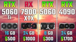 RTX 5060 Ti vs RX 7900 XTX vs RTX 5060 vs RTX 4090 | Test in 7 Games