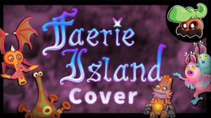 Остров Фей | Кавер (My Singing Monsters, Мои Поющие Монстры, Msm, Мсм)