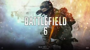 Battlefield 6 трейлер анонс