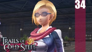 (PC) The Legend of Heroes: Trails of Cold Steel Прохождение - Часть 34