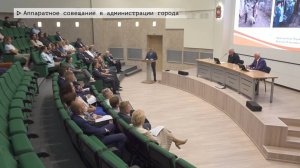 Время местное. Эфир: 25-07-2025 - Аппаратное совещание в администрации города
