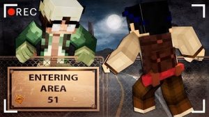 ШТУРМ ЗОНЫ 51.ХУДШИЙ ПЛАН. AREA 51 [ЧАСТЬ 1]-СТРАШИЛКИВ МАЙНКРАФТ