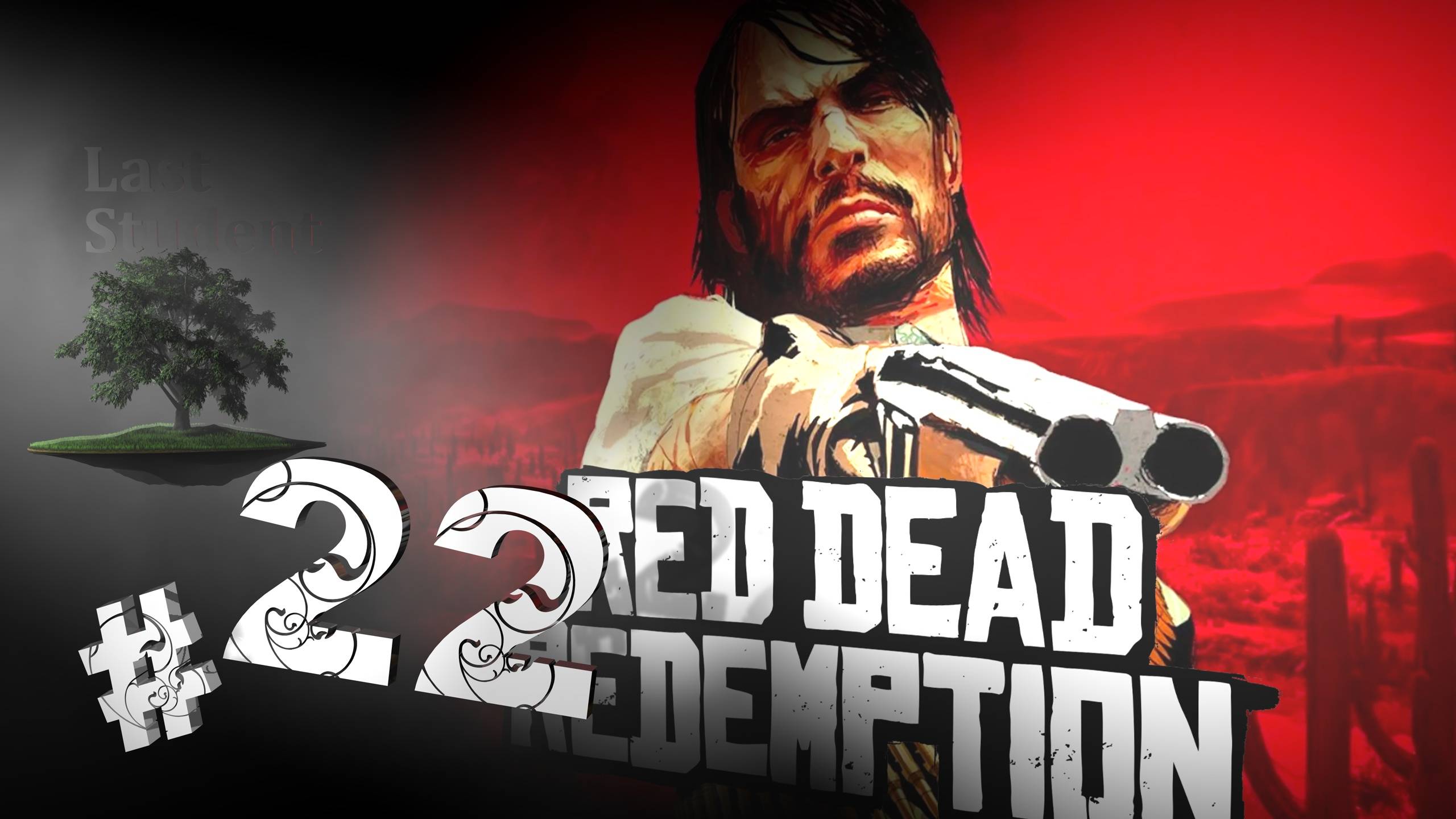 Red Dead Redemption ♦ №22 - На коне бледном (ФИНАЛ).