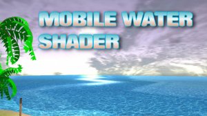 Asset Unity - MobileWaterShader_EKV