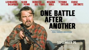 Битва за битвой - One Battle After Another - Трейлер №2