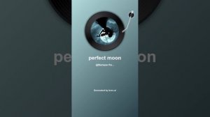 perfect moon