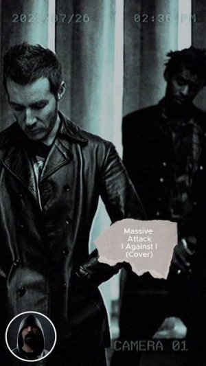 Massive Attack - I Against I (Cover)