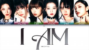 IVE  “I AM”