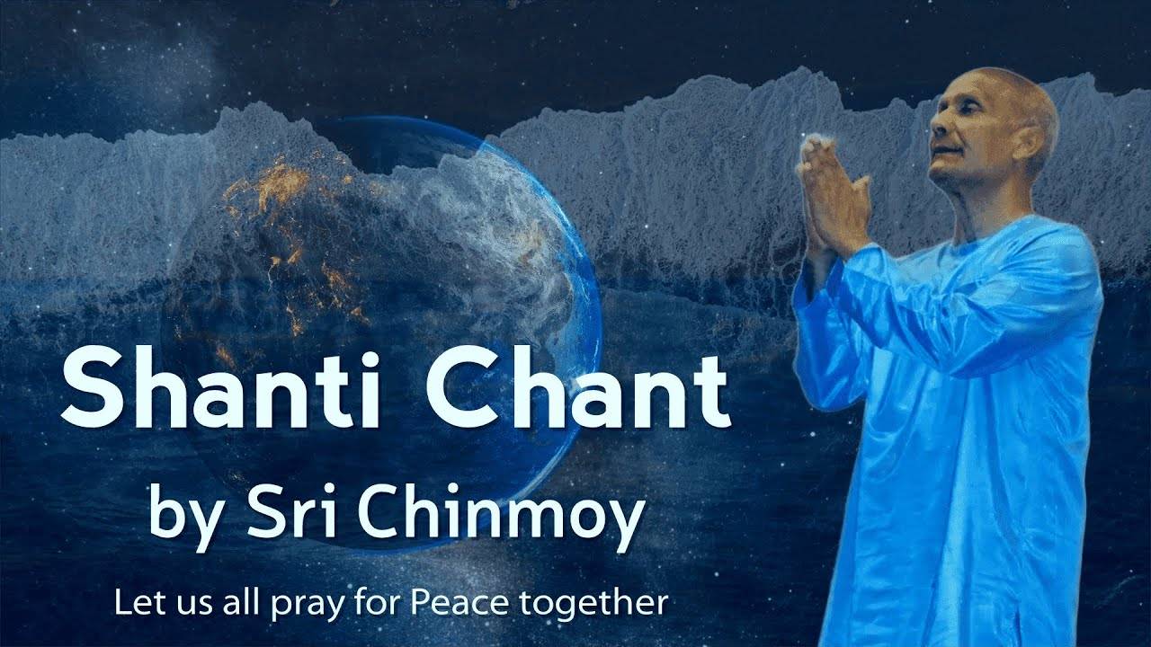 Shanti, пение Шри Чинмоя | Давайте помолимся за мир все вместе
