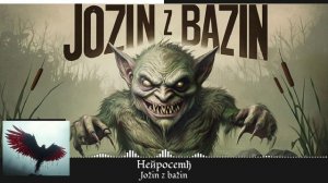 Heйpocemђ - Jožin z bažin