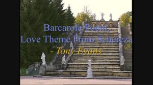 Barcarole Poem, Love Theme From Schereza - Tony Evans
