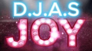 D.J.A.S & Joy - Gimme Gimme All of You 2025