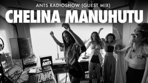 Chelina Manuhutu - Live @ Ibiza Sonica Radio x ANTS Radioshow [07.06.2025]