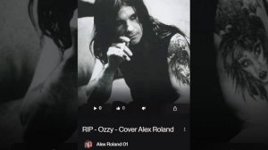 RIP - Ozzy - Cover Alex Roland
