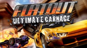 FlatOut Ultimate Carnage ( PC ) прохождение на русском начало