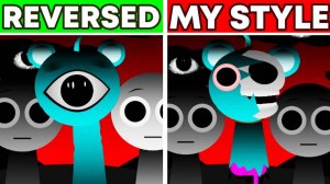🎨 INCREDIBOX SPRUNKI | REVERSED IN MY STYLE (NEW MOD!) - АВТОРСКАЯ ВЕРСИЯ! 💎
