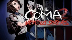 The coma 2 VICIOUS SISTERS - 9 Серия
