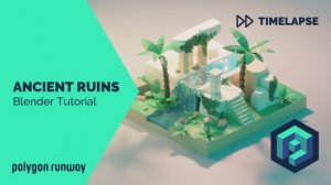 Ancient Ruins -  Low Poly 3D Modeling Tutorial