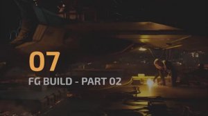 W8_07 - FG Build Pt02