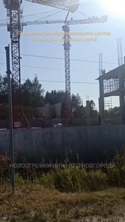 Ход строительства Школы для одарённых детей на Бору (ул. Луначарского) // Июль 2025