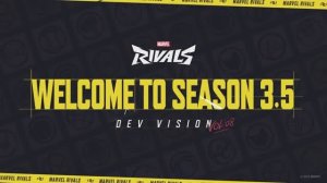 Новый сезон 3.5 | Dev Vision Vol. 08 | Marvel Rivals | перевод на Русском (AI перевод)