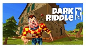 Dark Riddle очень странный сосед