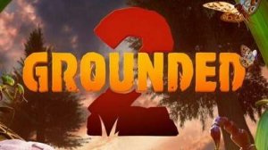 Grounded 2. Gameplay PC.
