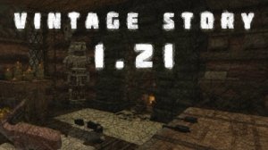 Vintage Story смотрим трейлер нового обновления 1.21 ! #VintageStory
