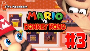 Mario vs Donkey Kong прохождение #3 Fire Mountain