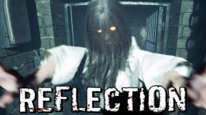 Выбраться из подвала - Reflection | Полное прохождение хоррора