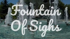 Fountain of Sighs