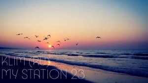 KLIM (RU) - MY STATION 23 (2025) (TECHNO PROGRESSIVE HOUSE)