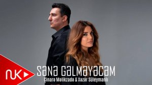 Cinare Melikzade & Xezer Suleymanli - Sene Gelmeyecem