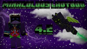 ОБЗОР МОДА MIRACULOUS LADYBUG 4.2 MONARCH / ASTROCAT /