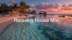 Sunset Deep House Chill Mix | Perfect Tropical House & Chillout Music Vibes