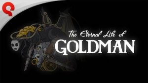 The Eternal Life of Goldman - "Where is it all going?"