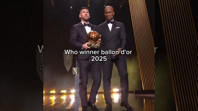 Who winner ballon dor 2025!..