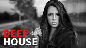 ✅ Шикарный DEEP HOUSE MIX 2025 | слушать музыку онлайн | дип хаус слушать онлайн | музыка онлайн