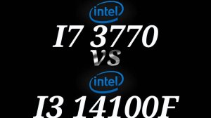i7 3770 vs 14100f - тестирование процессоров в FHD.12 лет разницы