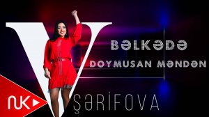 Vefa Serifova - Belke De Doymusan Menden