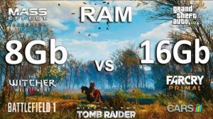 8Gb vs 16Gb RAM Test in 7 Games