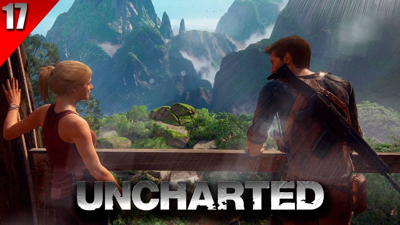 Прохождение UNCHARTED™ 4: Путь вора - Часть 17 (В горе и в радости)
