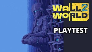 PLAYTEST ДОЛГОЖДАННОГО РОГАЛИКА - Wall World 2 #1