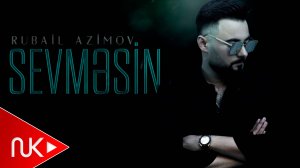 Rubail Azimov - Sevmesin