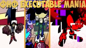 Фнф EXEcutable Mania!