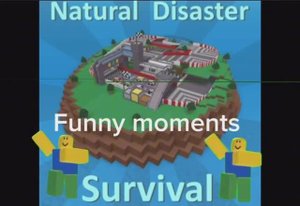 Natural disaster survival funny moments part 1 #роблокс